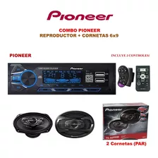 Combo Reproductor Pioneer + Corneta Pioneer 6x9 Pulgadas