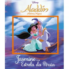 Disney - Histórias Mágicas - Alladin Jasmine E A Estrela Da Pérsia, De On Line A. Editora Ibc - Instituto Brasileiro De Cultura Ltda, Capa Mole Em Português, 2018