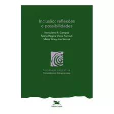 Inclusão - Reflexões E Possibilidades