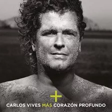 Carlos Vives + Mas Corazon Profundo Cd Nuevo-original
