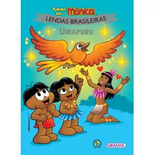 Livro Turma Da Mônica Lendas Brasileiras - Uirapuru