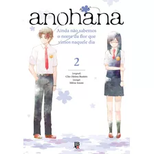 Anohana - Vol. 2, De Buster, Cho-heiwa. Japorama Editora E Comunicação Ltda, Capa Mole Em Português, 2016