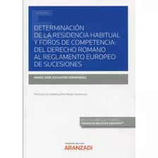 Livro - Determinación De La Residencia Habitual Y Foros De Competencia