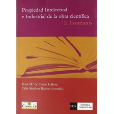 Propiedad Intelectual E Insdustrial De La Obra Cientãâfica, De De Couto Gálvez, Rosa María. Editorial Complutense, S.a., Tapa Blanda En Español