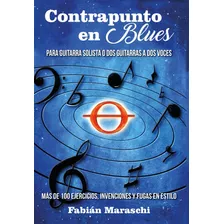 Contrapunto En Blues Libro De Música Para Guitarra Método