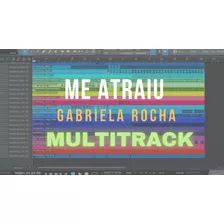 (multitrack) Me Atraiu - Gabriela Rocha 