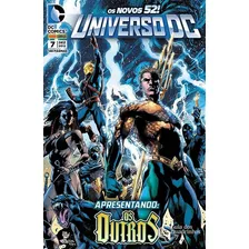 Os Novos 52 - Universo Dc 7 - Panini