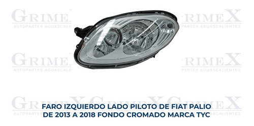Faro Fiat Palio 2013-13-14-15-16-2017-2018-18 Cromo Tyc Ore Foto 10