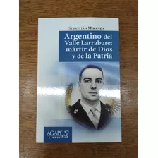 Libro Argentino Del Valle Larrabure