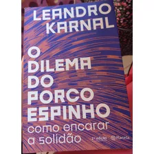 Livro O Dilema Do Porco Espinho