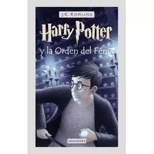 Harry Potter Y La Orden Del Fénix. Tapa Dura | J. K. Rowling