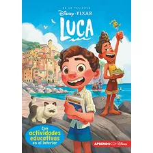 Luca -disney El Libro De La Pelicula-: Con Actividades Educa