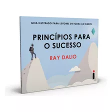 Principios Para O Sucesso - Dalio, Ray - Intrinseca
