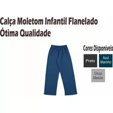 Calça Moletom Flanelado Infantil Básica Tamanho 10,12,14
