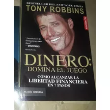 Dinero: Domina El Juego Del Dinero Anthonny Robbins Libro