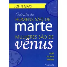 Oráculo De Homens São De Marte, Mulheres Sao De Vênus, De Gray, John. Editora Pensamento-cultrix Ltda., Capa Mole Em Português, 2008