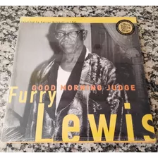 Furry Lewis - Good Morning Judge (vinilo) (imp. Eeuu) (2015)