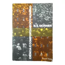 Ciência E Comportamento Humano B.f. Skinner 1994