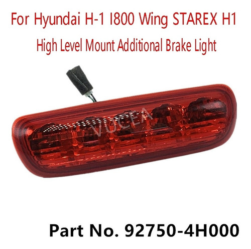 Tercera Luz De Freno Para Hyundai H-1 I800 Wing Starex H1 Le Foto 3