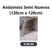 Andamios Semi Nuevos (120cm X 120cm)