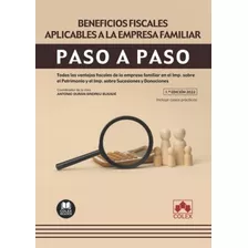 Beneficios Fiscales Aplicables A La Empresa Familiar Paso A 