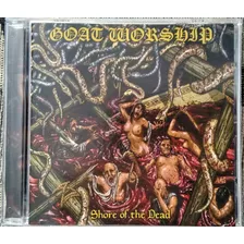 Cd Goat Worship Shore Of The Dead Black Thrash Metal Bathory