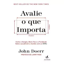 Avalie O Que Importa - Como O Google, Bono Vox E A Fundaca