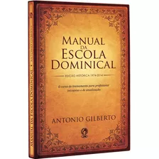 Manual Da Escola Dominical, De Silva, Antonio Gilberto Da. 