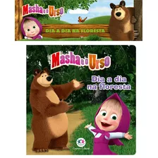 Masha E O Urso - Dia A Dia Na Floresta, De Cultural, Ciranda. Ciranda Cultural Editora E Distribuidora Ltda., Capa Mole Em Português, 2018