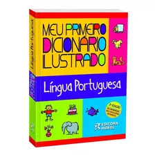 Livro Meu Primeiro Dicionário Ilustrado Da Língua Portuguesa