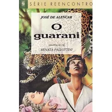 Livro O Guarani - Alencar, José [1999]
