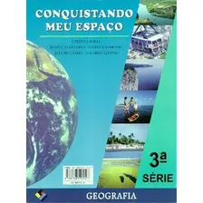 Conquistando Meu Espaço. Geografia - 3ª Série, De Vários, Vários. Editora Casa Das Letras, Capa Dura Em Português