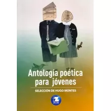 Libro - Antología Poética Para Jóvenes - Zig-zag