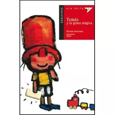 Tomas Y La Goma Magica - Ala Delta Roja (+5 Años)