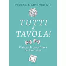 Libro Manual De Pasta Fresca - Martinez, Teresa