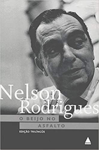 O Beijo No Asfalto Edição Trilingue Nelson Rodrigues