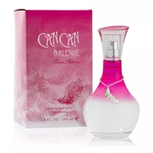 Perfume Can Can Burlesque Mujer De Paris Hilton Original