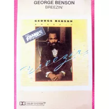 Fita K7- George Benson Breezin' - Impecável! Frete 15!