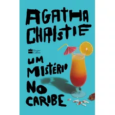 Um Mistério No Caribe, De Christie, Agatha. Casa Dos Livros Editora Ltda, Capa Dura Em Português, 2020