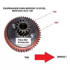 Engrenagem Fibra Moedor Eccel Boca 10 48d/14d + Brinde