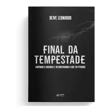 Livro Final Da Tempestade | Deive Leonardo Lançamento