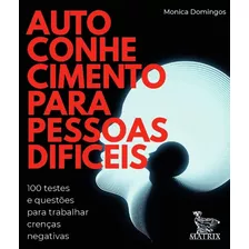 Autoconhecimento Para Pessoas Dificeis