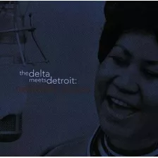 Cd Aretha Franklin - The Delta Meets Detroit Aretha´s Blues