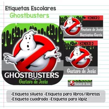 Kit Imprimible Etiqueta Escolares Ghostbusters Cazafantasmas