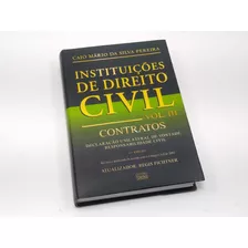 Livro Instituições De Direito Civil Vol 3 Contratos Caio M. 4608