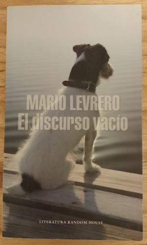 El Discurso Vacío - Mario Levrero - Literatura Random House
