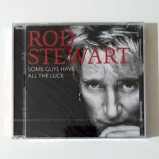 Cd Duplo Rod Stewart - Some Guys Have All The Luck