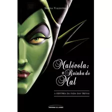 Livro Malévola: A Rainha Do Mal