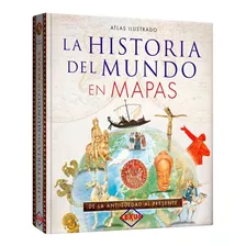 Libro Atlas Ilustrado La Historia Del Mundo En Mapas