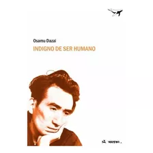 Indigno De Ser Humano - Osamu Dazai - Sajalin - Libro